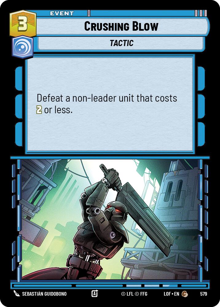 Crushing Blow (579) (Foil) (579) [Legends of the Force]