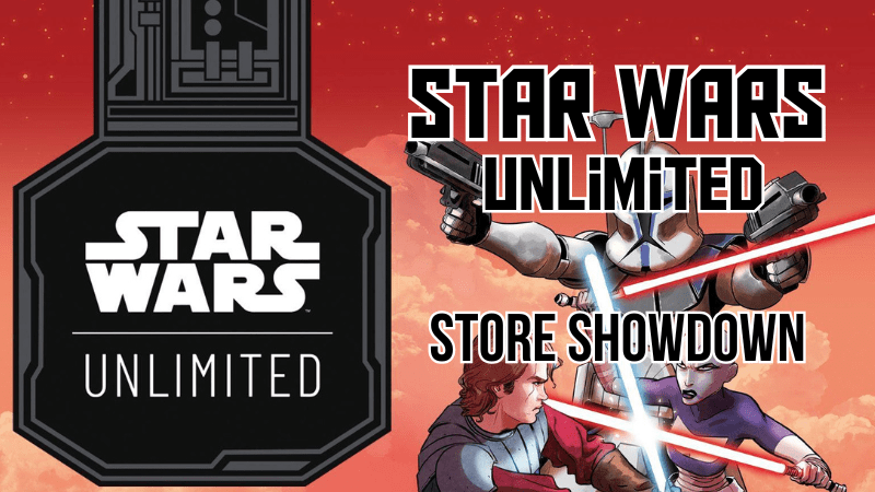 Star Wars Unlimited- Twilight of the Republic- Store Showdown Entry (12/21/2024 - 5 pm)