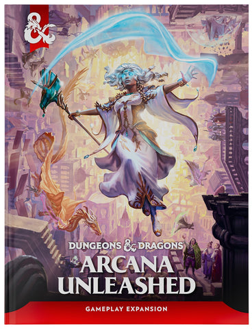 D&D- ARCANA UNLEASHED