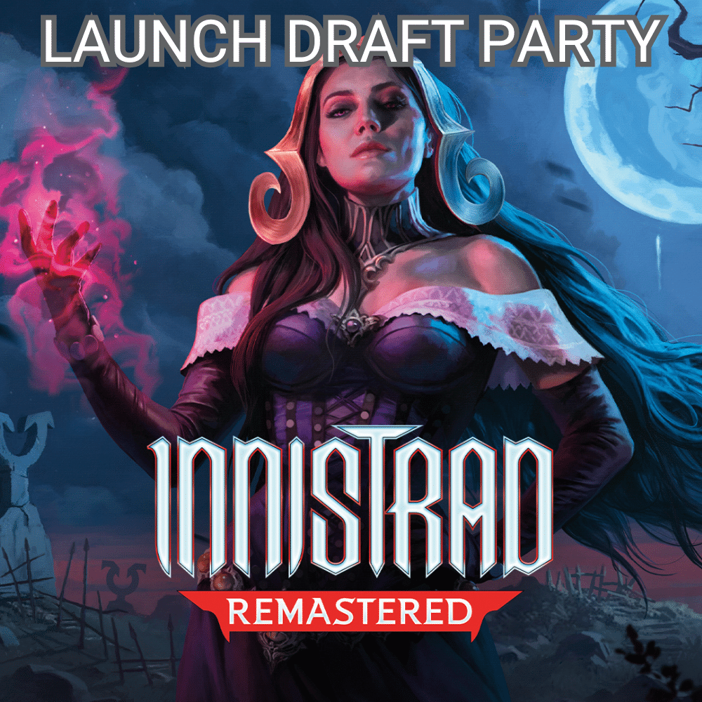 Innistrad Remastered DRAFT Launch Party Launch Party (01/24/2025 6 PM)