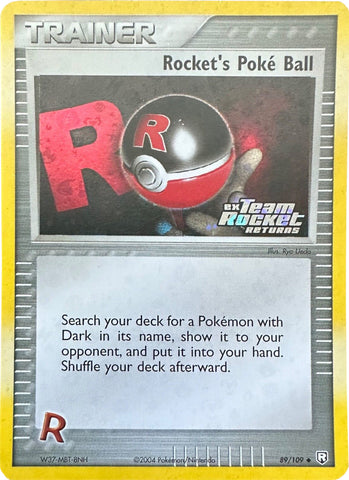 Rocket's Poke Ball (89/109) (Stamped) [EX: Team Rocket Returns]