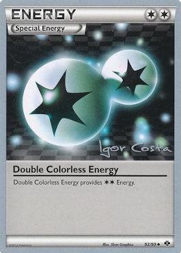 Double Colorless Energy (92/99) (Pesadelo Prism - Igor Costa) [World Championships 2012]