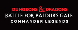 MTG- COMMANDER LEGENDS: BATTLE FOR BALDUR'S GATE BUNDLE