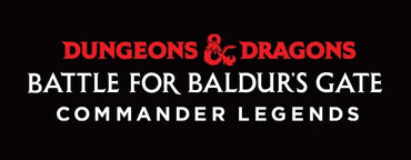 MTG- COMMANDER LEGENDS: BATTLE FOR BALDUR'S GATE BUNDLE