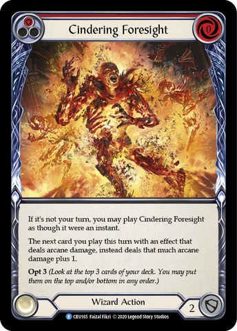 Cindering Foresight (Red) [CRU165] 1st Edition Rainbow Foil