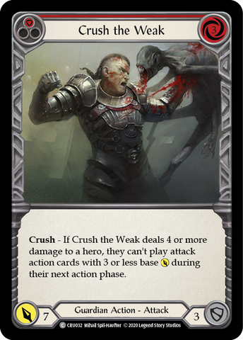 Crush the Weak (Red) [CRU032] 1st Edition Rainbow Foil
